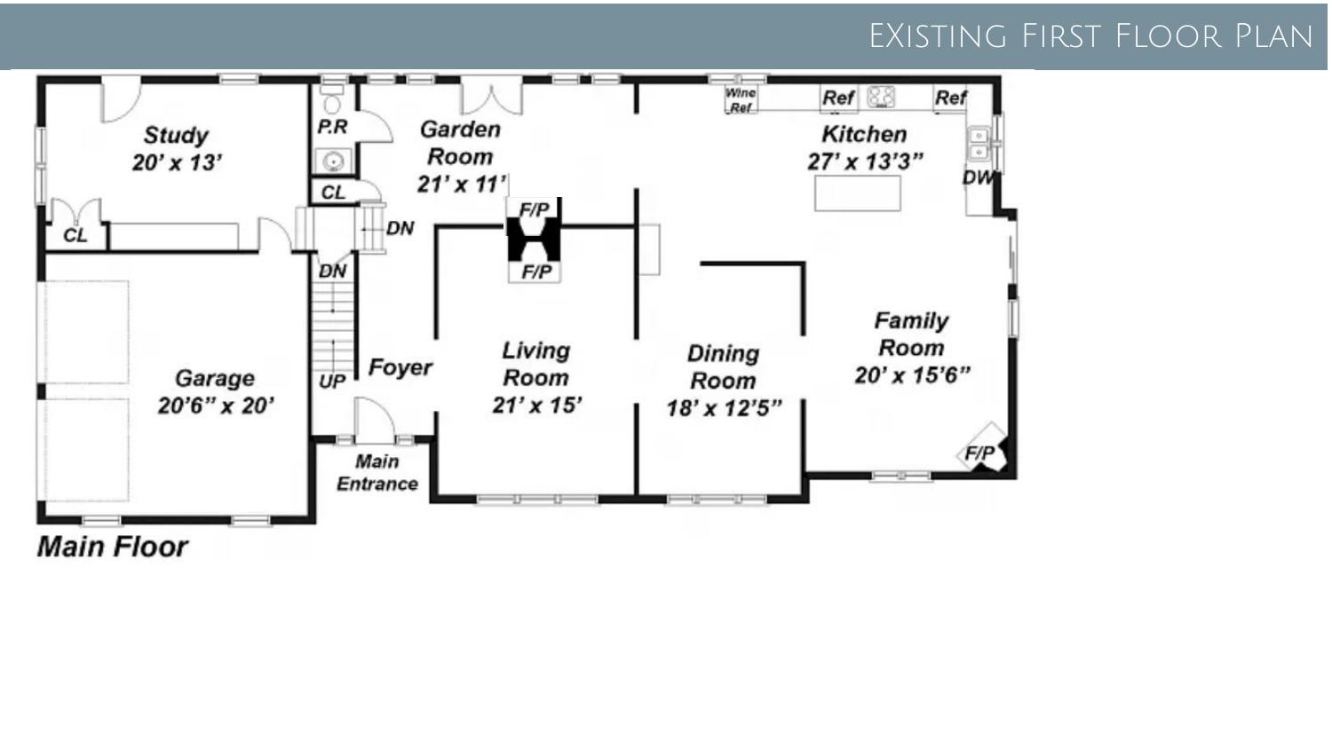 Existing first floor — as we found it